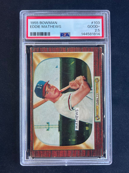 1955 Bowman #103 Eddie Mathews PSA 2.5 GOOD+ Milwaukee Braves HOF