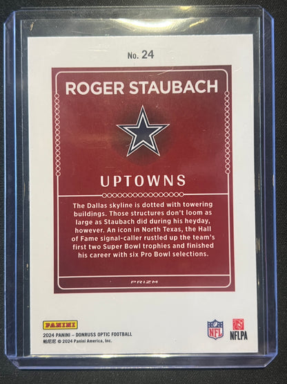 2024 Panini Donruss Optic - Uptowns Roger Staubach #24
