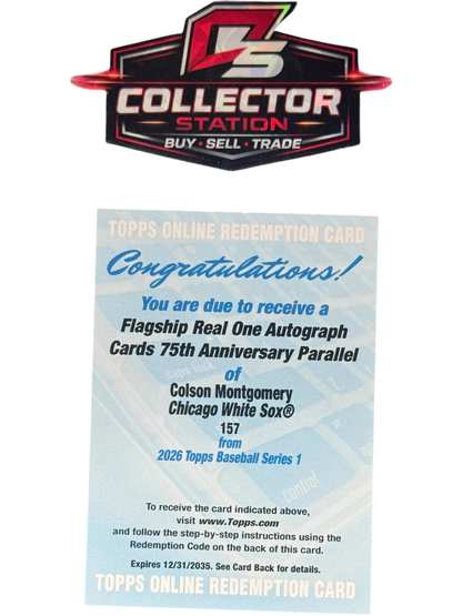 2026 Topps Series 1 Colson Montgomery #157 Real One 75th Anniversary Auto RC /75 — normalized
