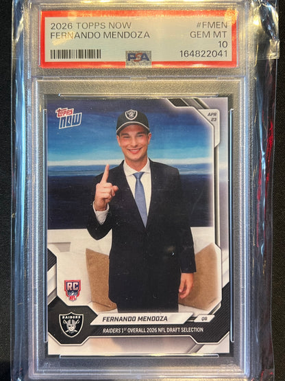 2026 Topps Now - Fernando Mendoza #FMEN /126581 (RC) PSA 10 Raiders