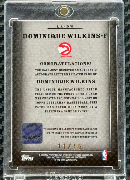 2008 Topps Letterman NBA Basketball Patch Dominique Wilkins Autograph 11/15