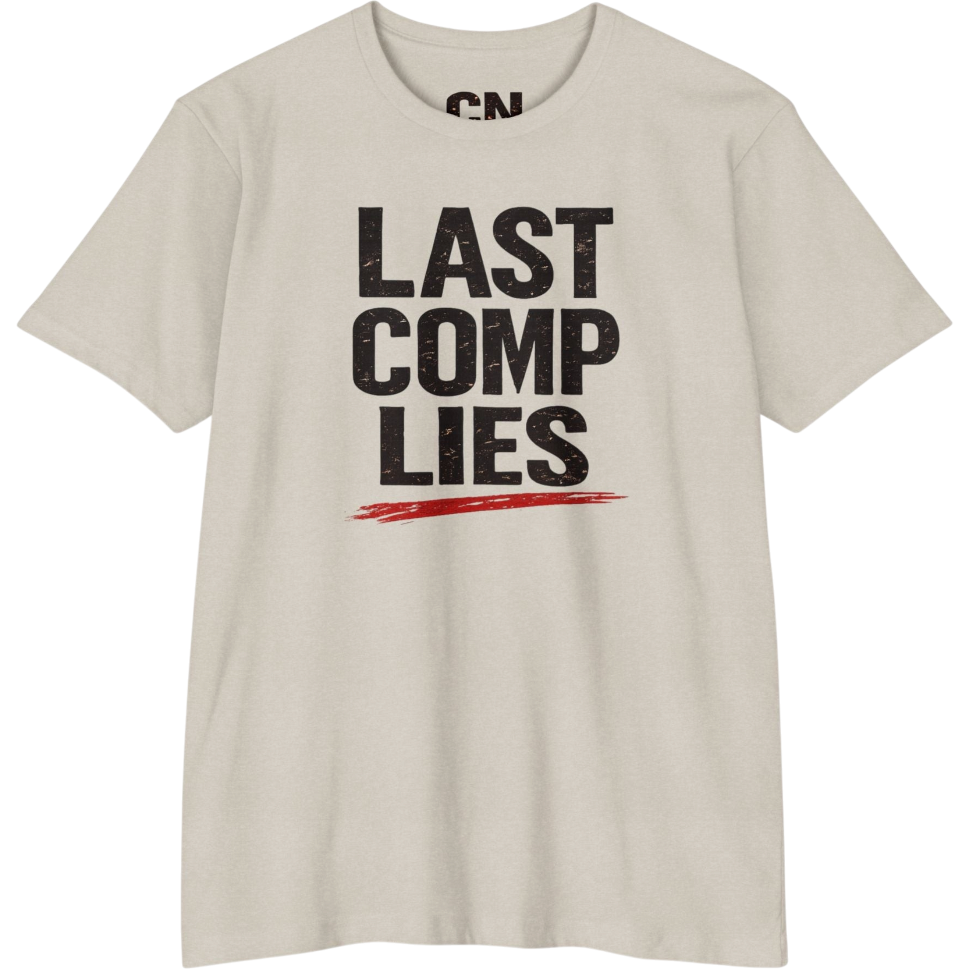 Last Comp Lies Tee