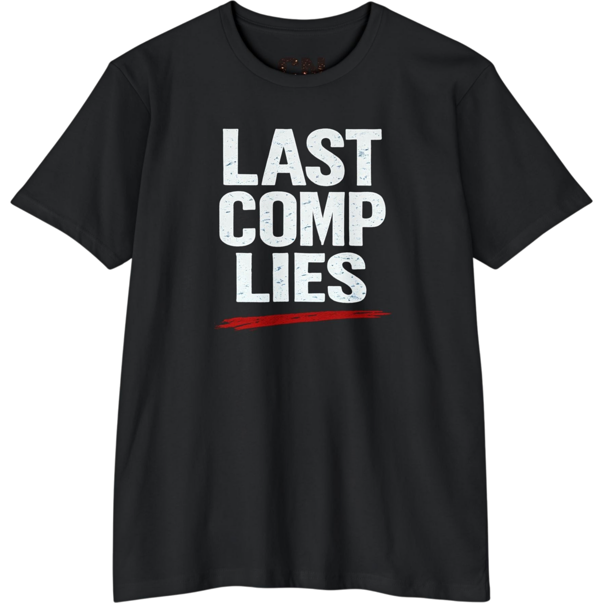 Last Comp Lies Tee