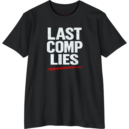 Last Comp Lies Tee