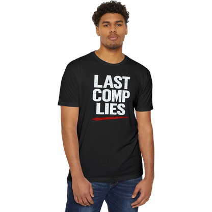 Last Comp Lies Tee