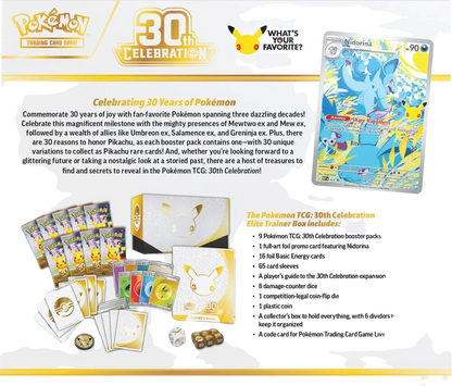 30th Celebration Elite Trainer Box - ME: 30th Celebration (30C) Pokemon