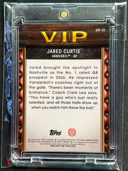 Topps 2026 Bowman Chrome U Jared Curtis VIP Teal /199  #VIP-15 Vanderbilt