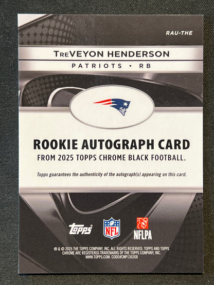2025 Topps Chrome Black TreVeyon Henderson Rookie Auto RC #RAU-THE Patriots