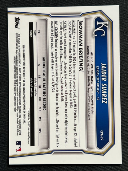 2026 Topps Bowman Chrome Jaider Suarez 1st Bowman Autograph #CPA-JS Royals